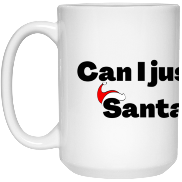 Ask Santa for Bitcoin - 15 oz. White Mug