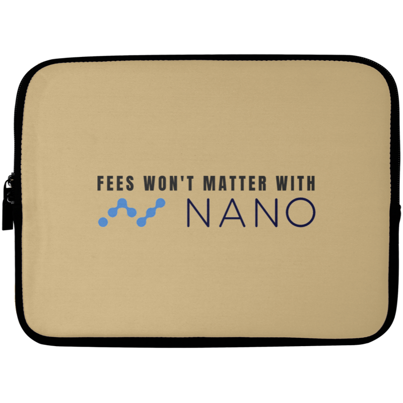 Fees won't matter with nano - Laptop Sleeve - 10 inch