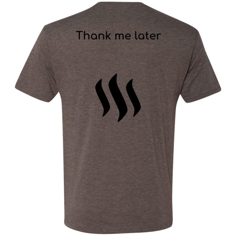 wre Buy Steem, Thank Me Later - Men's Triblend T-Shirt