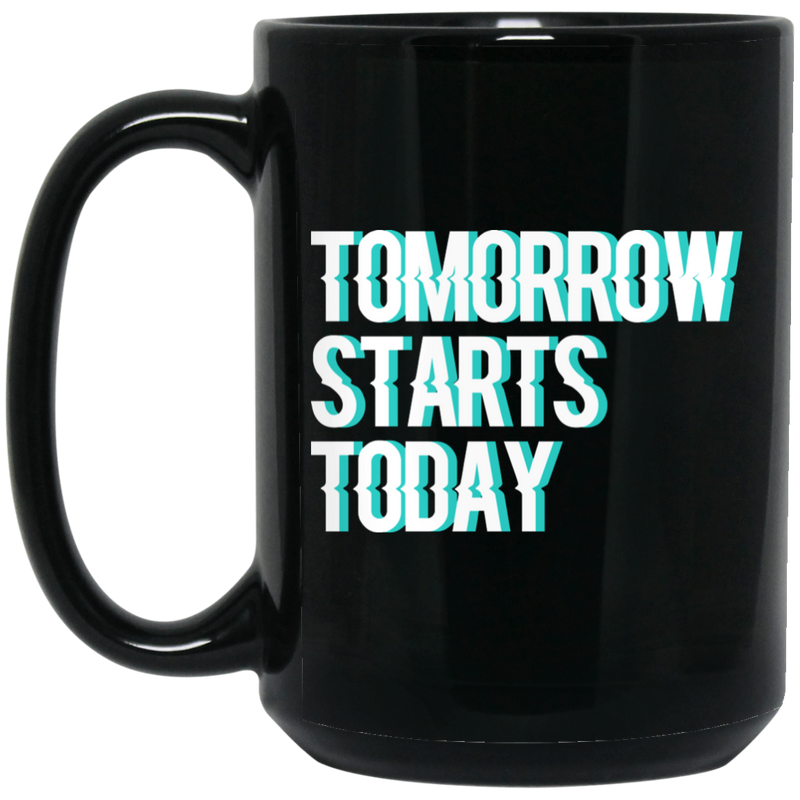 Tomorrow starts today (Zilliqa) - 15 oz. Black Mug