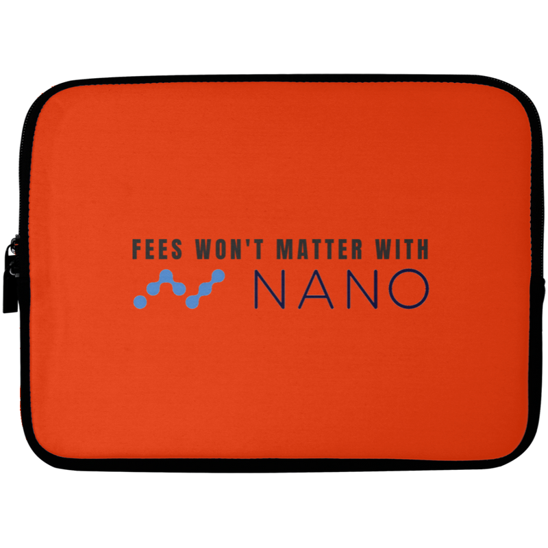 Fees won't matter with nano - Laptop Sleeve - 10 inch