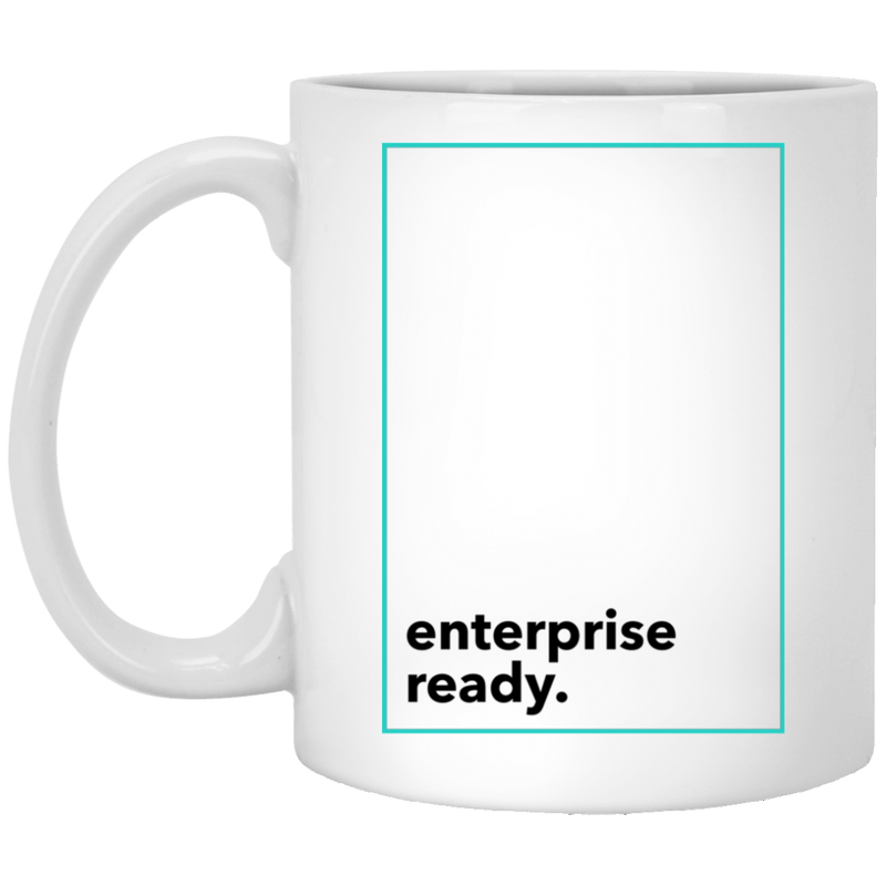 Enterprise Ready (Zilliqa) - 11 oz. White Mug