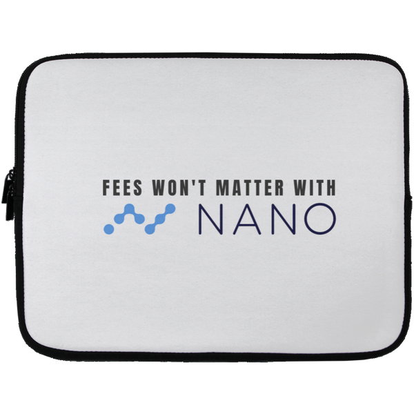 Fees won't matter with nano - Laptop Sleeve - 13 inch