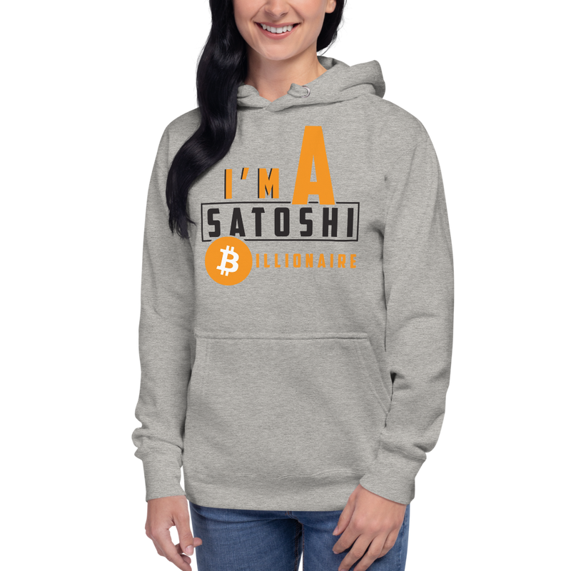 I'm a satoshi billionaire (Bitcoin) – Women’s Pullover Hoodie
