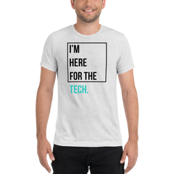 I'm here for the tech (Zilliqa) - Men's Tri-Blend T-Shirt