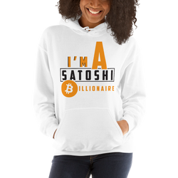 I'm a satoshi billionaire (Bitcoin) – Women’s Hoodie